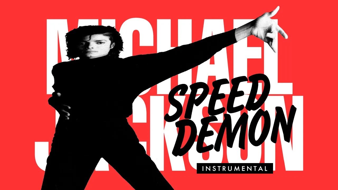Michael Jackson – Speed Demon (Instrumental)