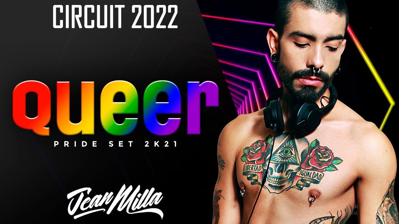 CIRCUIT 2022 - QUEER PRIDE SET - JEAN MILLA DJ MUSIC SET