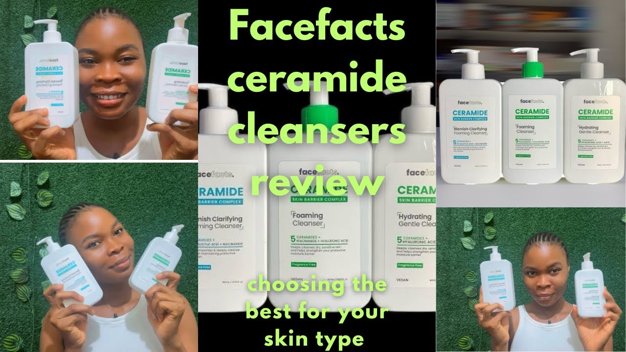 faceFacts Ceramide Cleansers || How to know the best one for your skin. #skincarereview