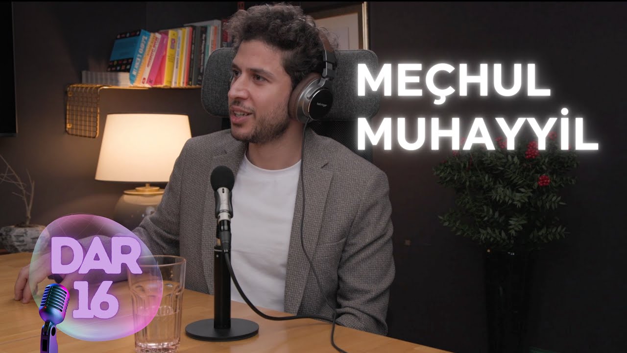 DAR -16- Meçhul Muhayyil