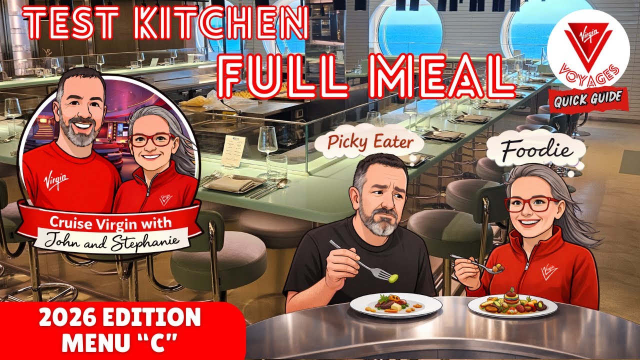 Virgin Voyages Test Kitchen Review Menu “C” – Picky Eater vs Foodie Reaction