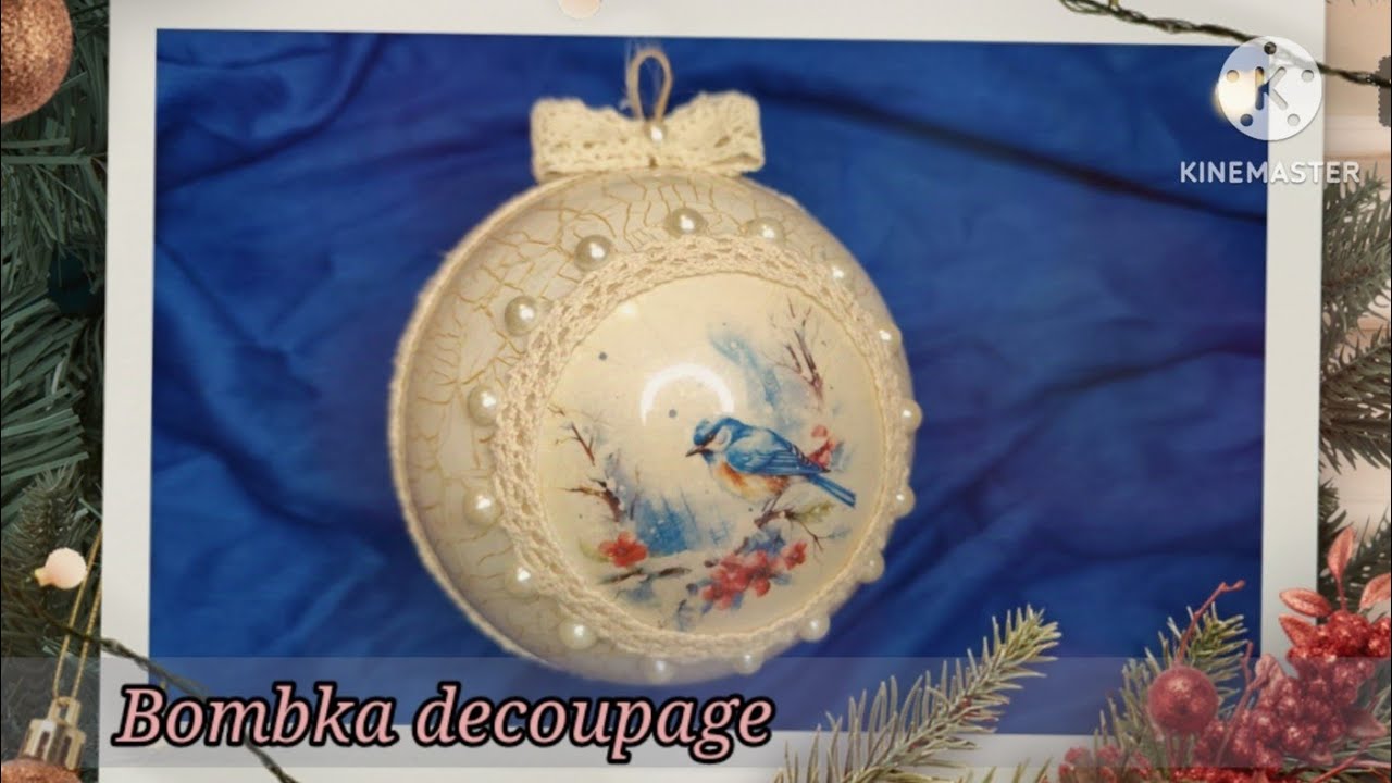 BOMBKA AKRYLOWA DECOUPAGE SPĘKANIA TUTORIAL