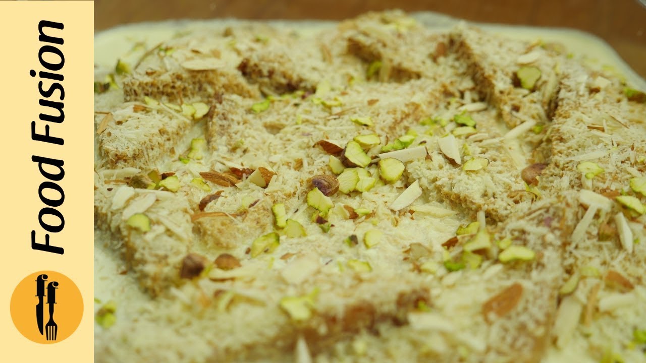 Shahi Tukray Recipe by Food Fusion