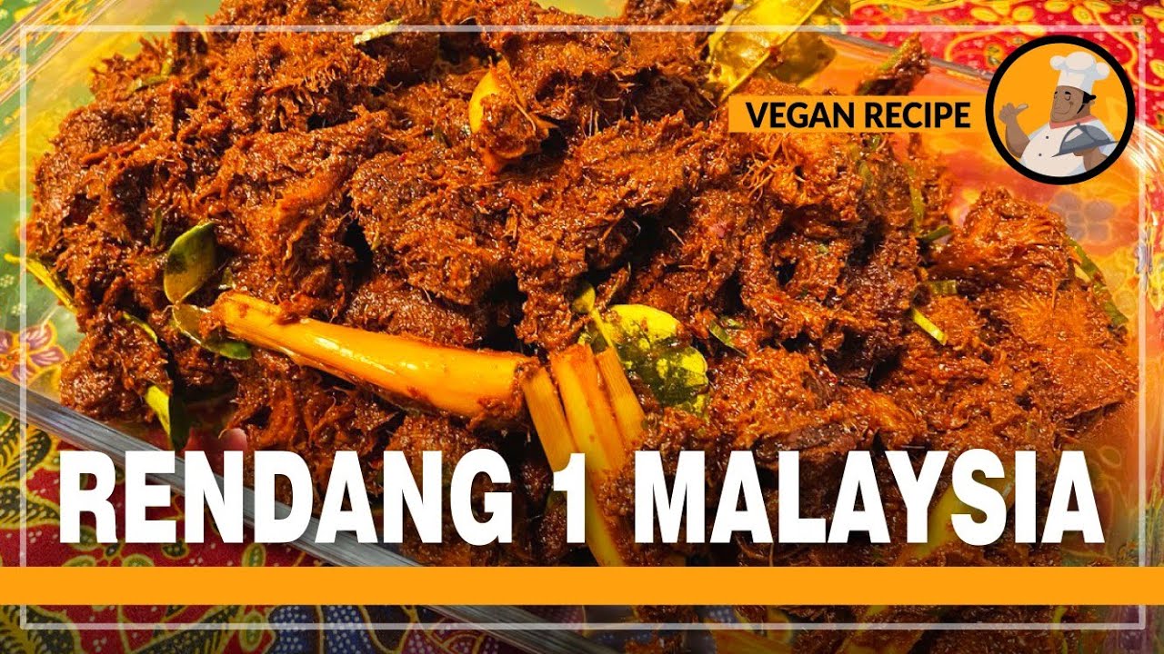 RENDANG VEGAN 1 MALAYSIA - Chef Dave