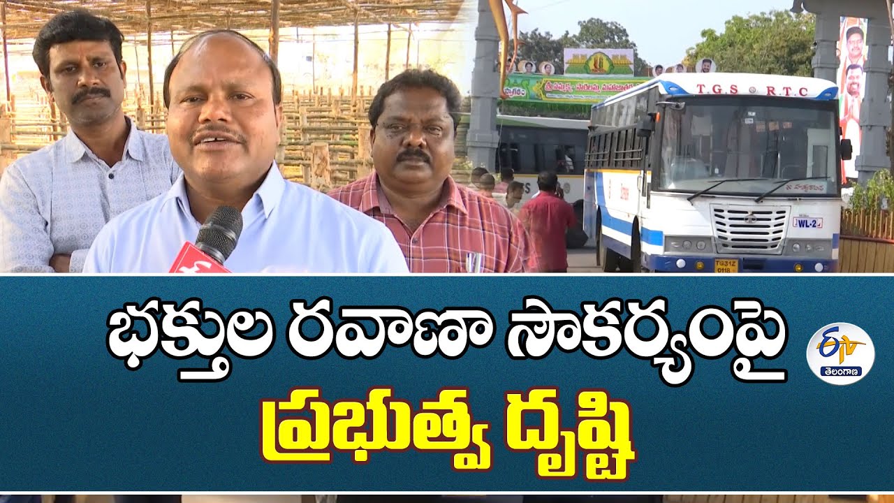 Government Focus on Devotees’ Transport Facilities For Medaram Jatara