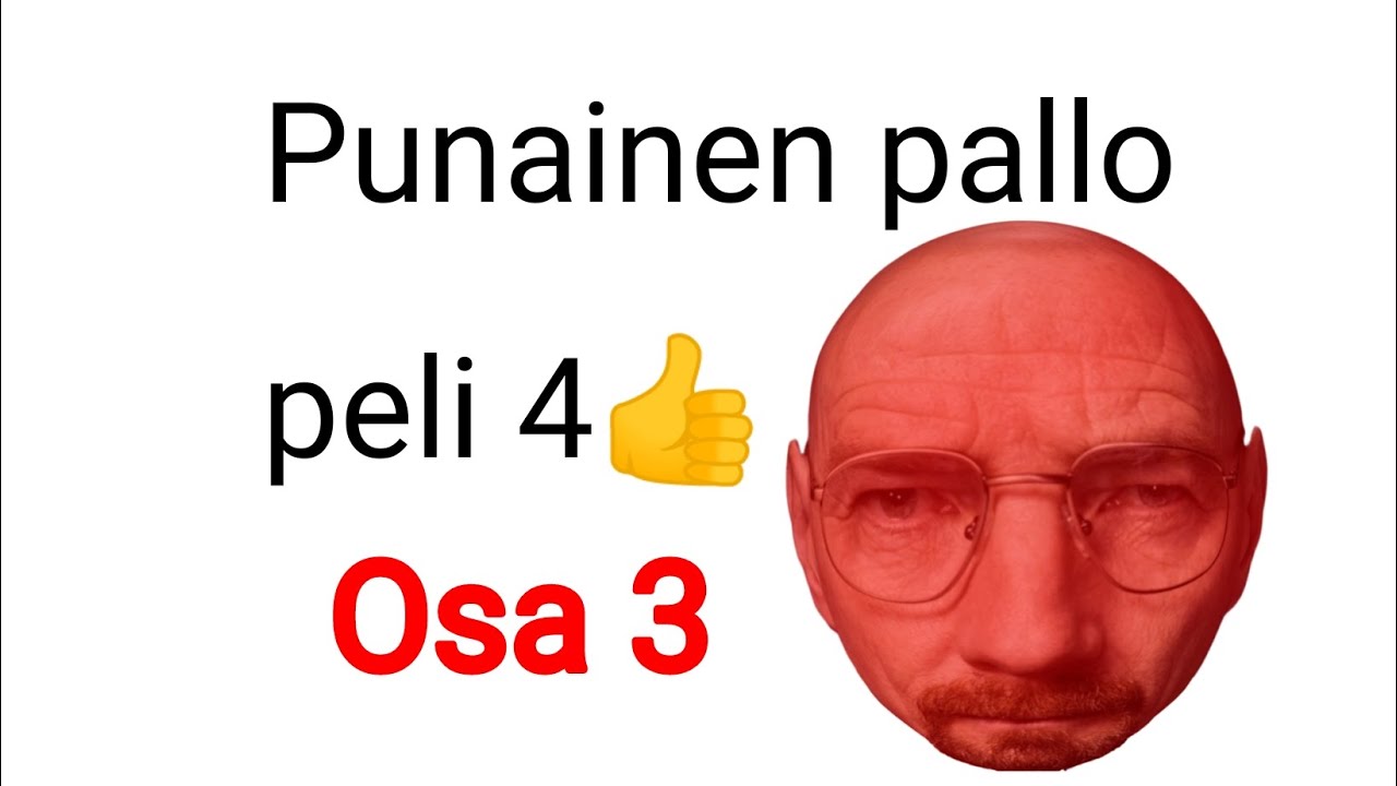 Punainen pallo peli 4 osa 3