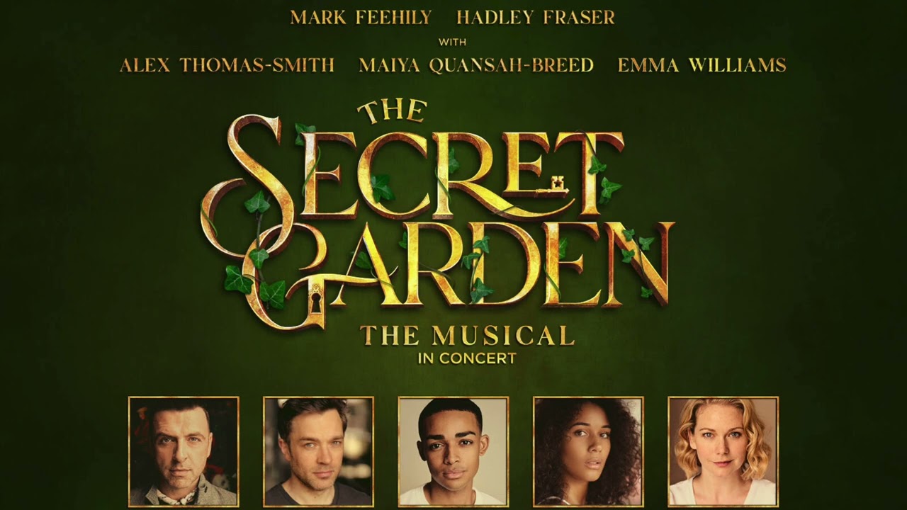 Hadley Fraser, Mark Feehily - Lily's Eyes | The Secret Garden in Concert - 28/08/22