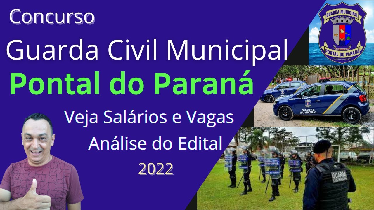 Concurso Guarda Municipal Pontal do Paraná 2022. Análise do Edital. GCM. Prefeitura. + Motivação