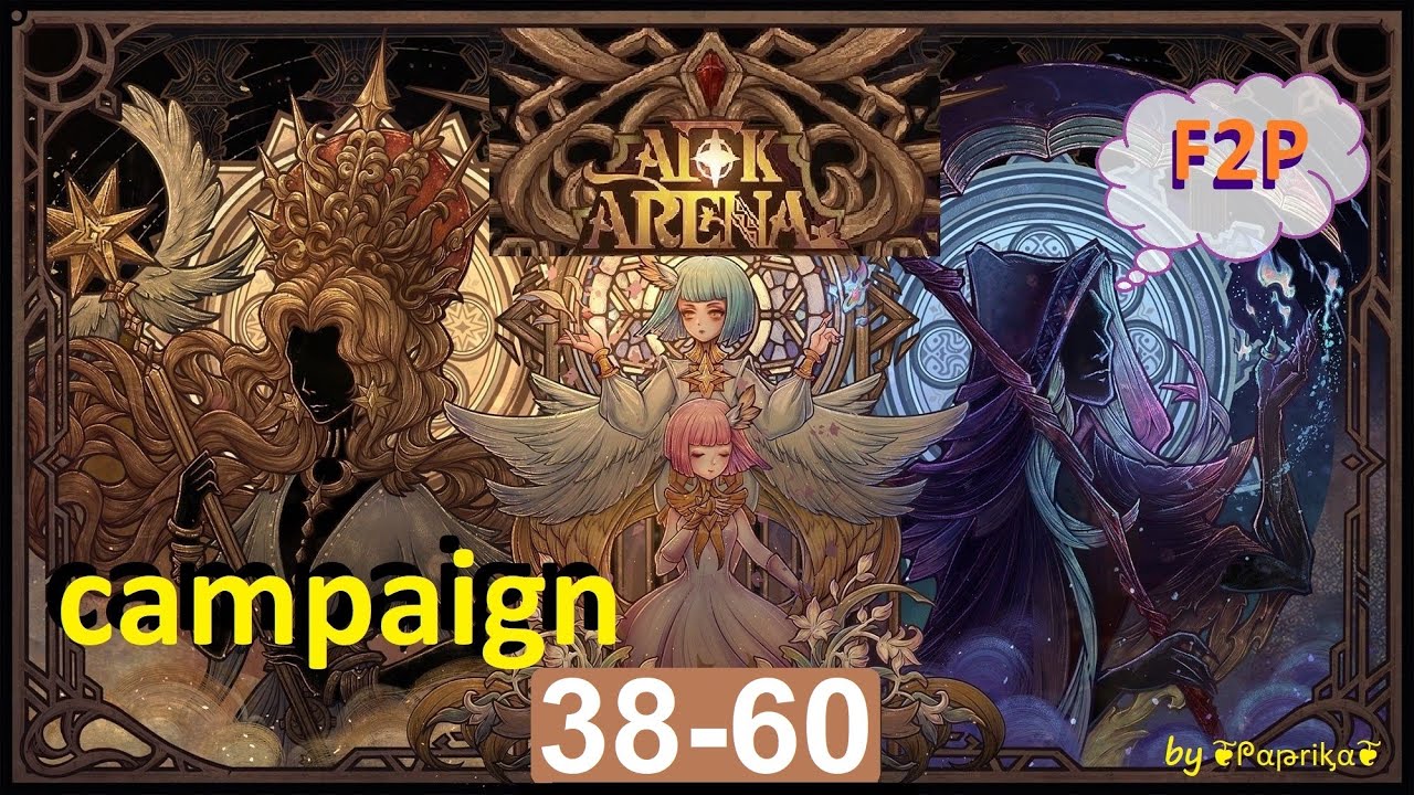 AFK arena | Кампания 38-60 | Campaign F2P | Построения на все 5 боссов.
