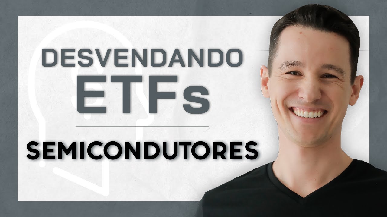 🔎 Desvendando ETFs: Semicondutores. Os MAIORES e MELHORES ETFs da indústria de Semicondutores