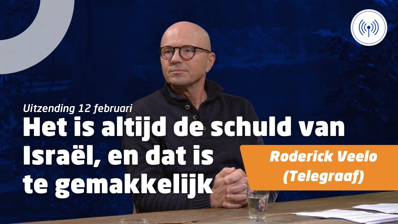Roderick Veelo (Telegraaf): “Het is altijd de schuld van Israël, en dat is te gemakkelijk”
