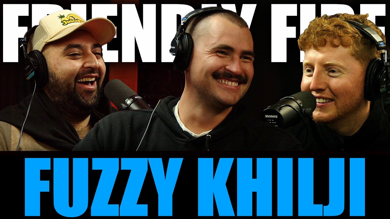Fuzzy Khilji - Friendly Fire Podcast 70
