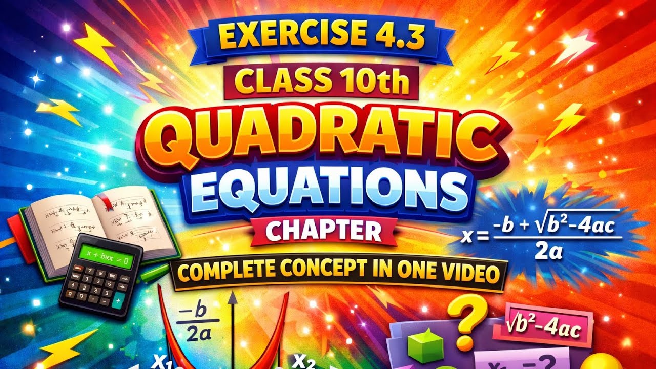 Exercise 4.3🔥 | Class 10th | Quadratic Equations 😎😎 complete exercise 🔥🔥