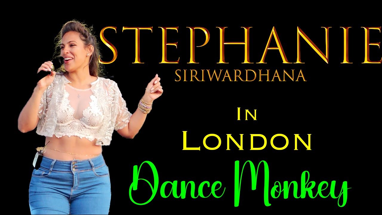 Dance Monkey - Stephanie Siriwardhana