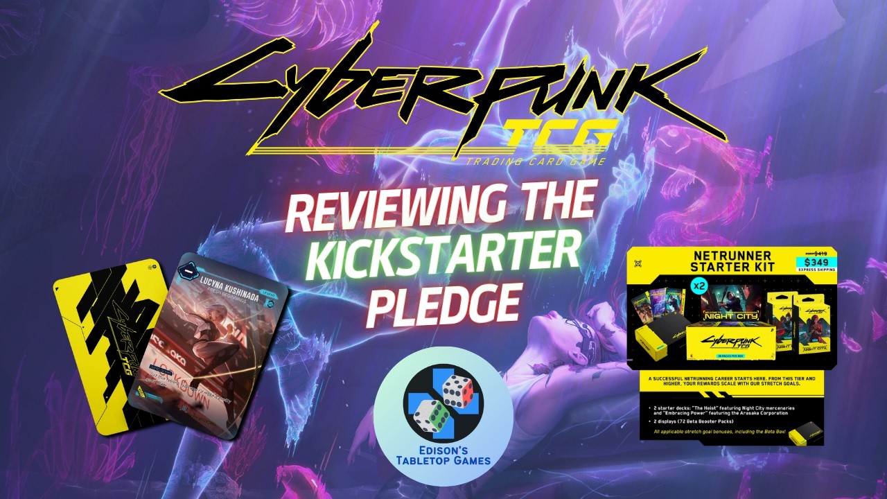 Cyberpunk TCG - Reviewing the Kickstarter Pledge