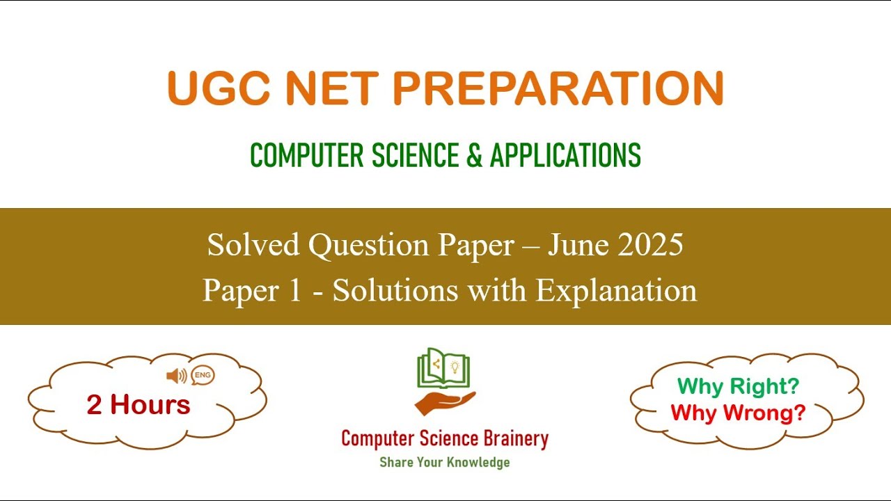 June 2025 Paper-1 (in English) UGC NET Computer Science - Solutions to 100 Questions