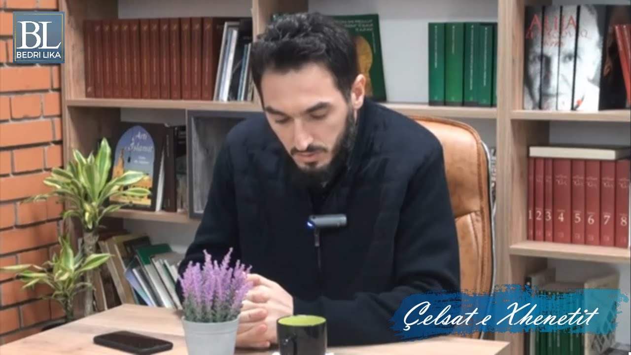 Çelsat e Xhenetit - Bedri Lika