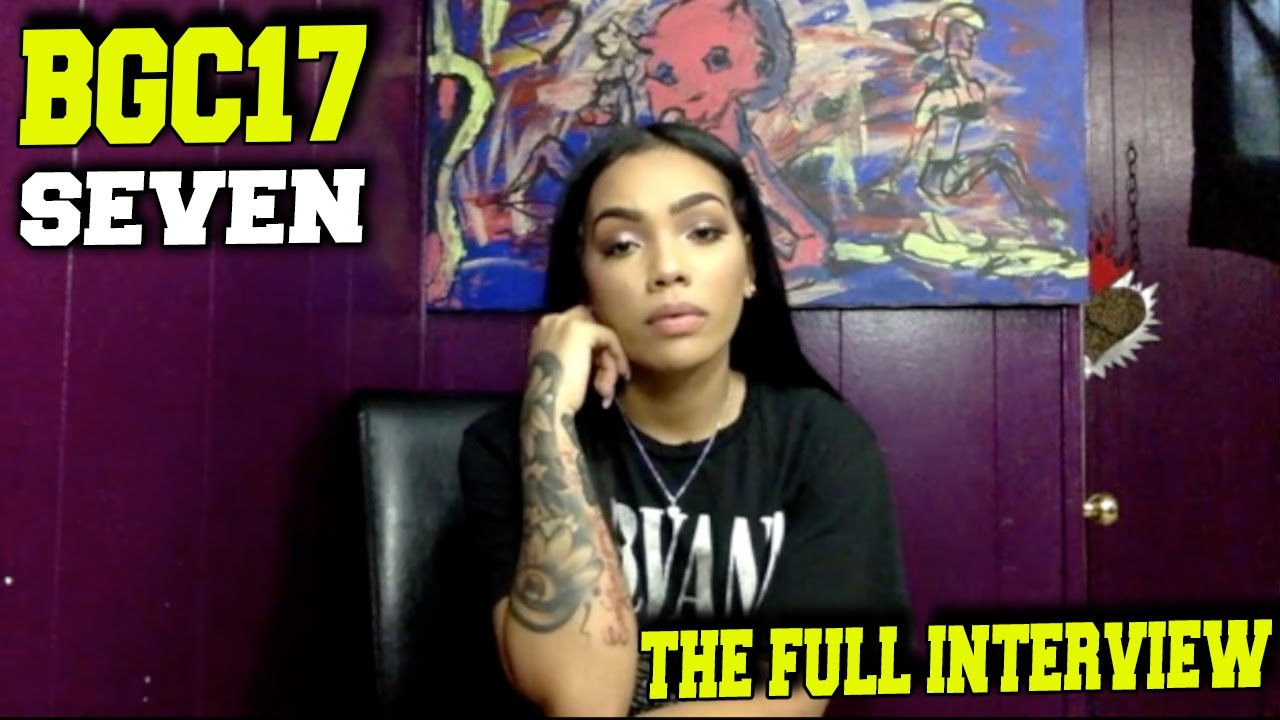 BGC17 Seven Interview Bad Girls Club 