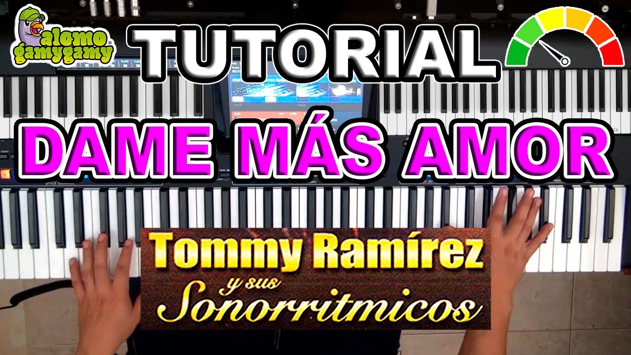 Dame Más Amor: Tommy Ramírez / Tutorial: Figuras y Acordes