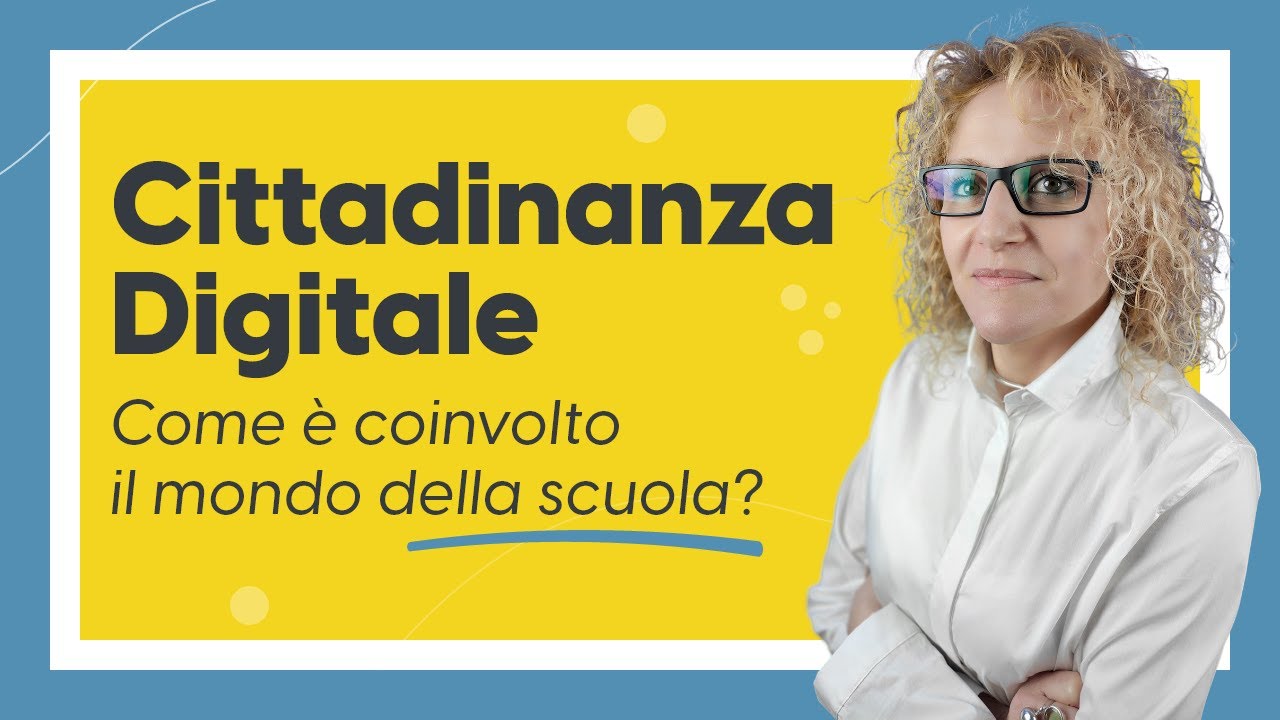 Cittadinanza Digitale... come è coinvolto il mondo della scuola?