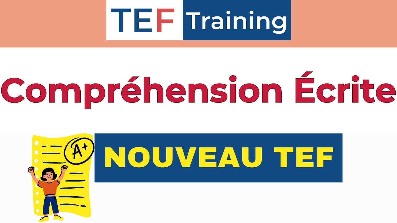 TEF Compréhension Écrite (Nouveau TEF / NEW TEF )