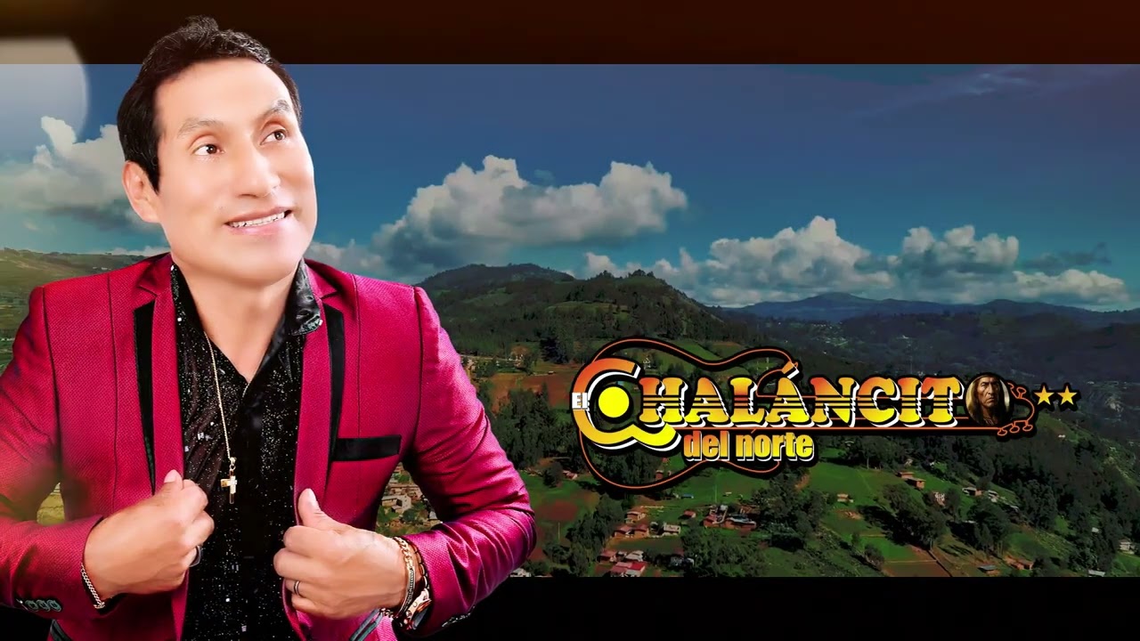 CHALANCITO DEL NORTE  -  NO ME DEJES MUY SOLITO
