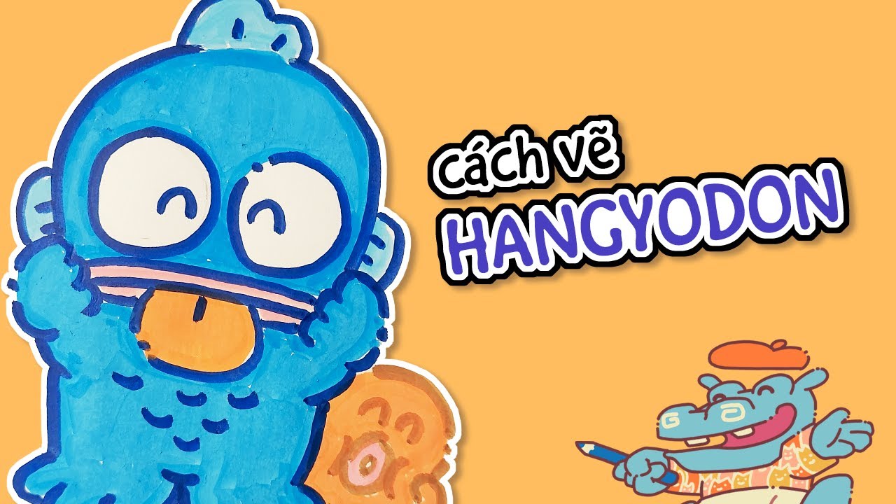 Cách vẽ và tô màu nhân vật HANGYODON (CÁ HỀ) chậm rãi, đơn giản