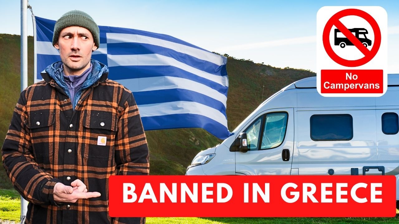 VANLIFE Is OVER In Greece | Greece Just Banned Camper Vans Everywhere