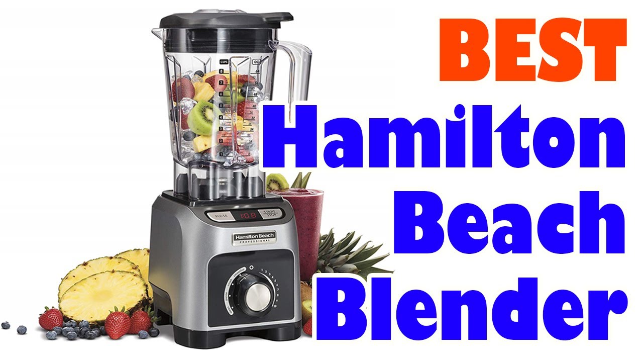 TOP 5 Best Hamilton Beach Blenders 2020