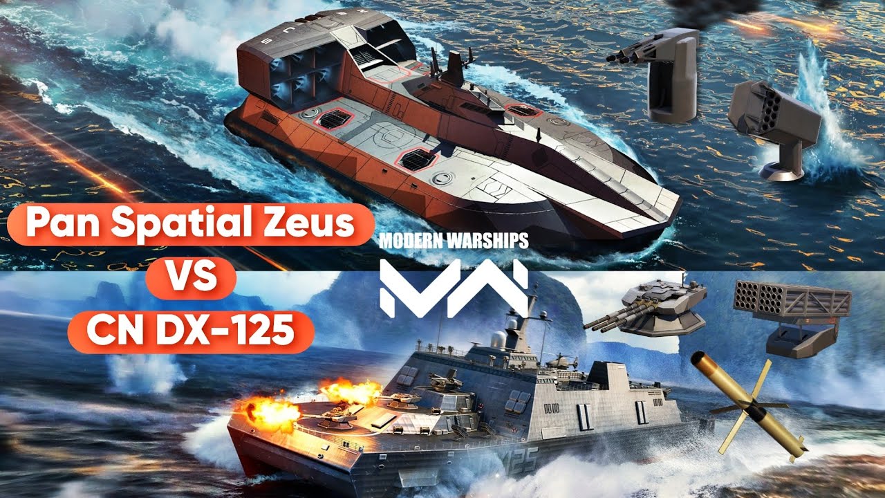Pan Spatial Zeus VS CN DX-125 #modernwarships #mwcreator #gaming 