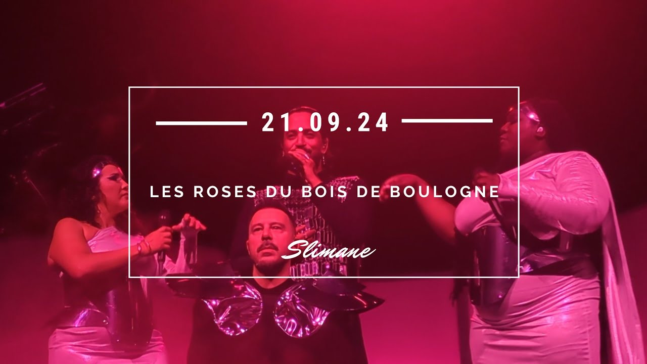 Slimane - Les Roses du Bois de Boulogne l 21/09/2024 Lyon