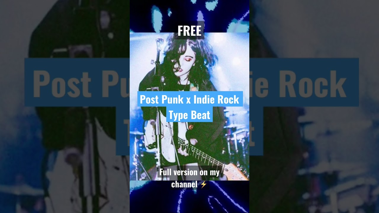 Post Punk x Indie Rock Type Beat #postpunktypebeat #indierocktypebeat #alternativerocktypebeat