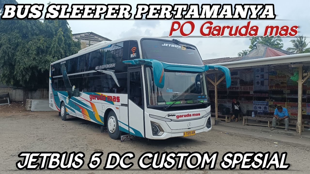 SLEPPER BUS PERTAMA GARUDA MAS ‼️ EDISI SPESIAL JETBUS 5 DC 20 SEAT SLEEPER ‼️