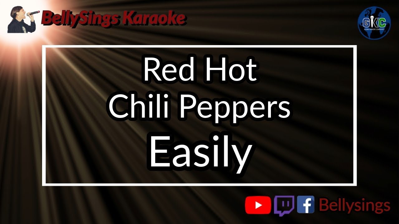 Red Hot Chili Peppers - Easily (Karaoke)