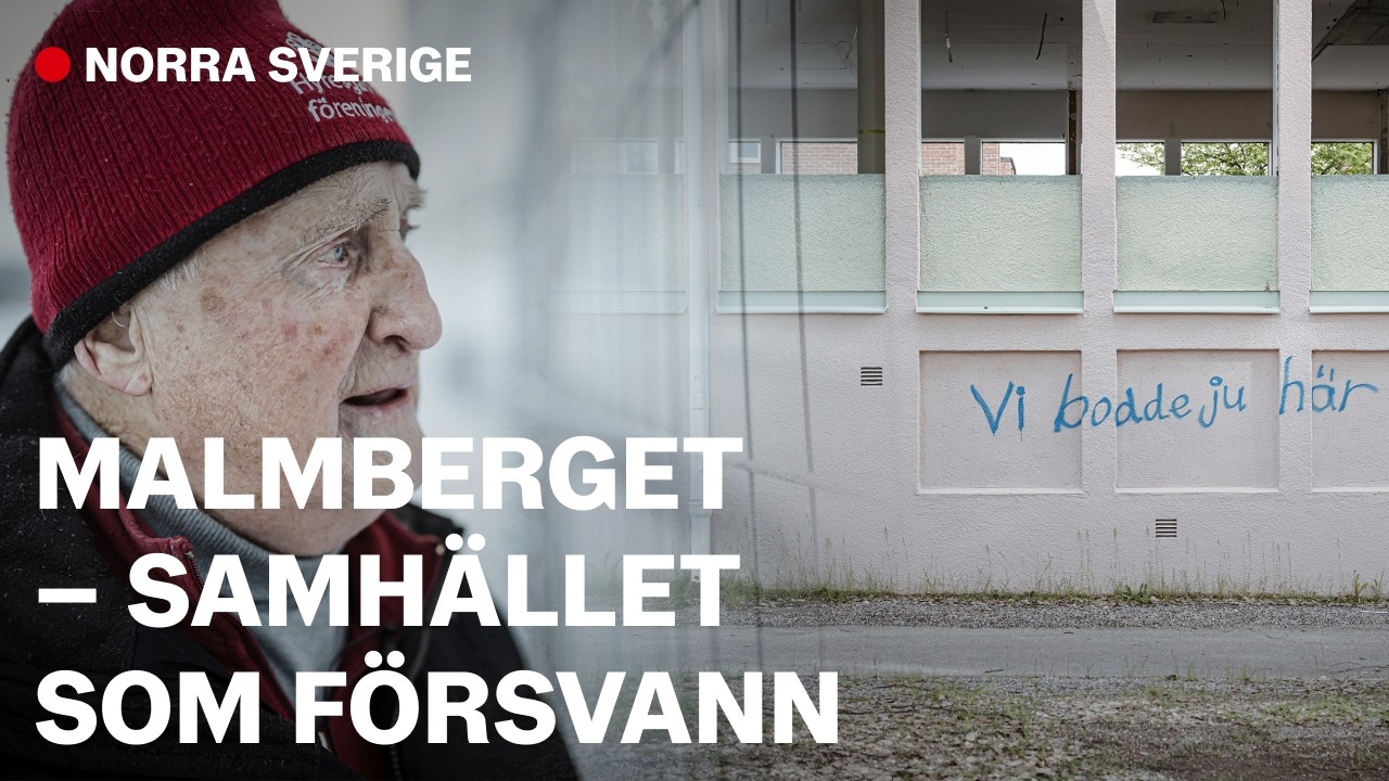 Malmberget – samhället som försvann