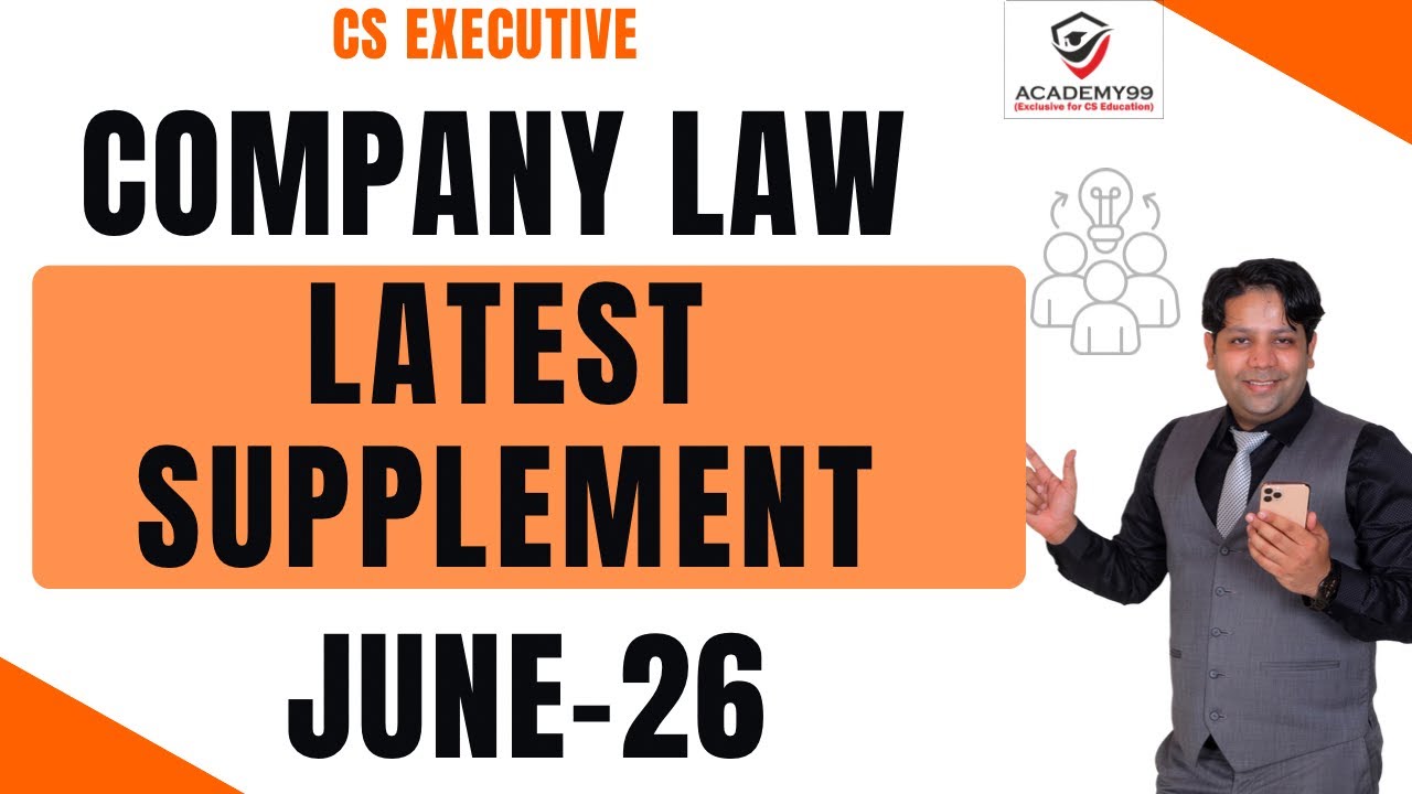 LATEST SUPPLEMENT & AMENDMENTS JUNE-26 | COMPANY LAW 