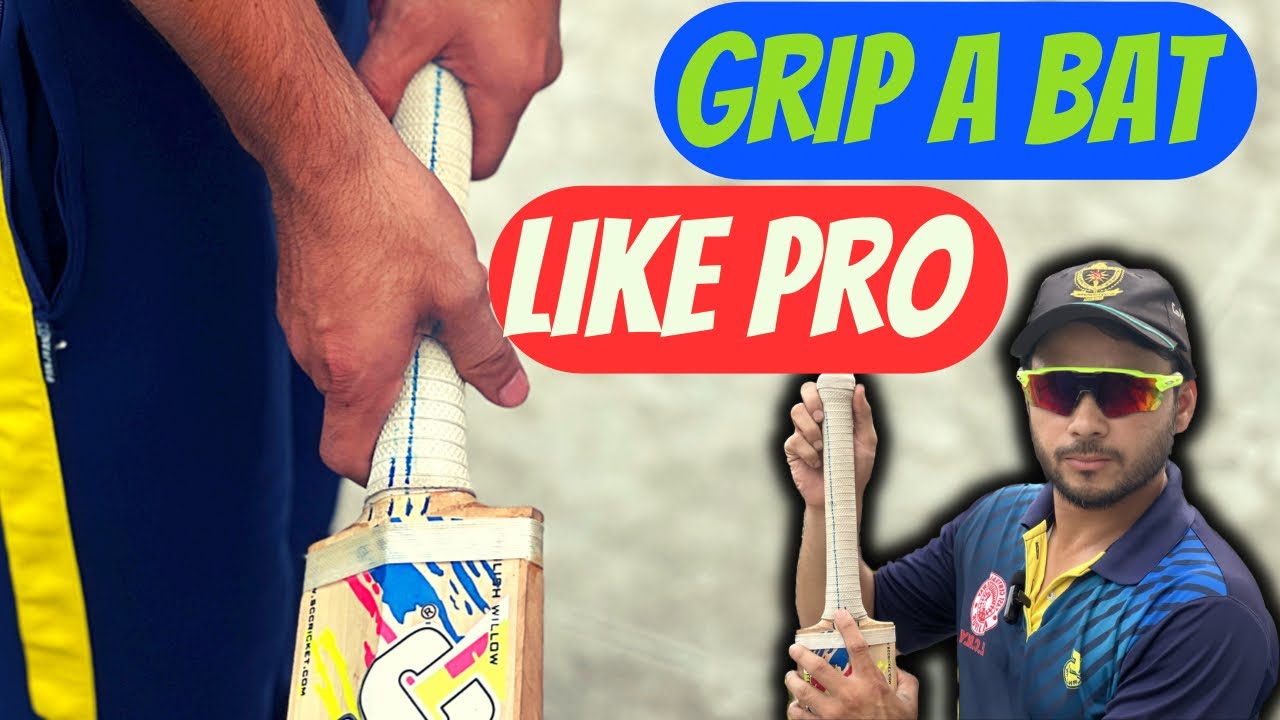 How to grip a bat  Like A Pro||Cricket Bat kaise pakde |Batting grip in cricket | Bat Grip Technique