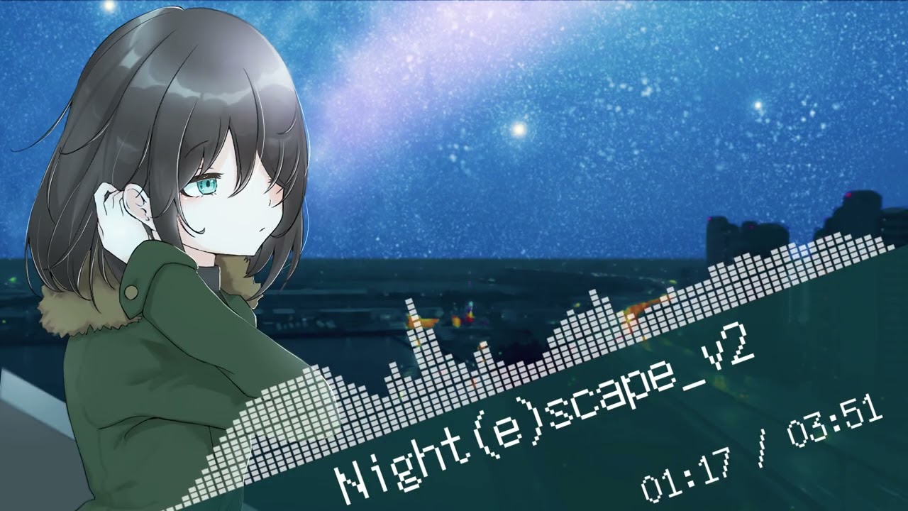 Night(e)scape_v2 / 49N1X feat.初音ミク