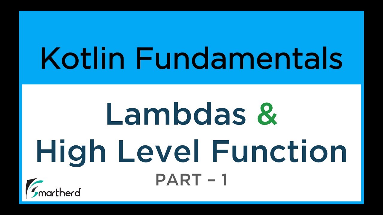 Лямбда-выражения Kotlin и функции высшего порядка. Часть 1. Учебник Kotlin для начинающих #9.1