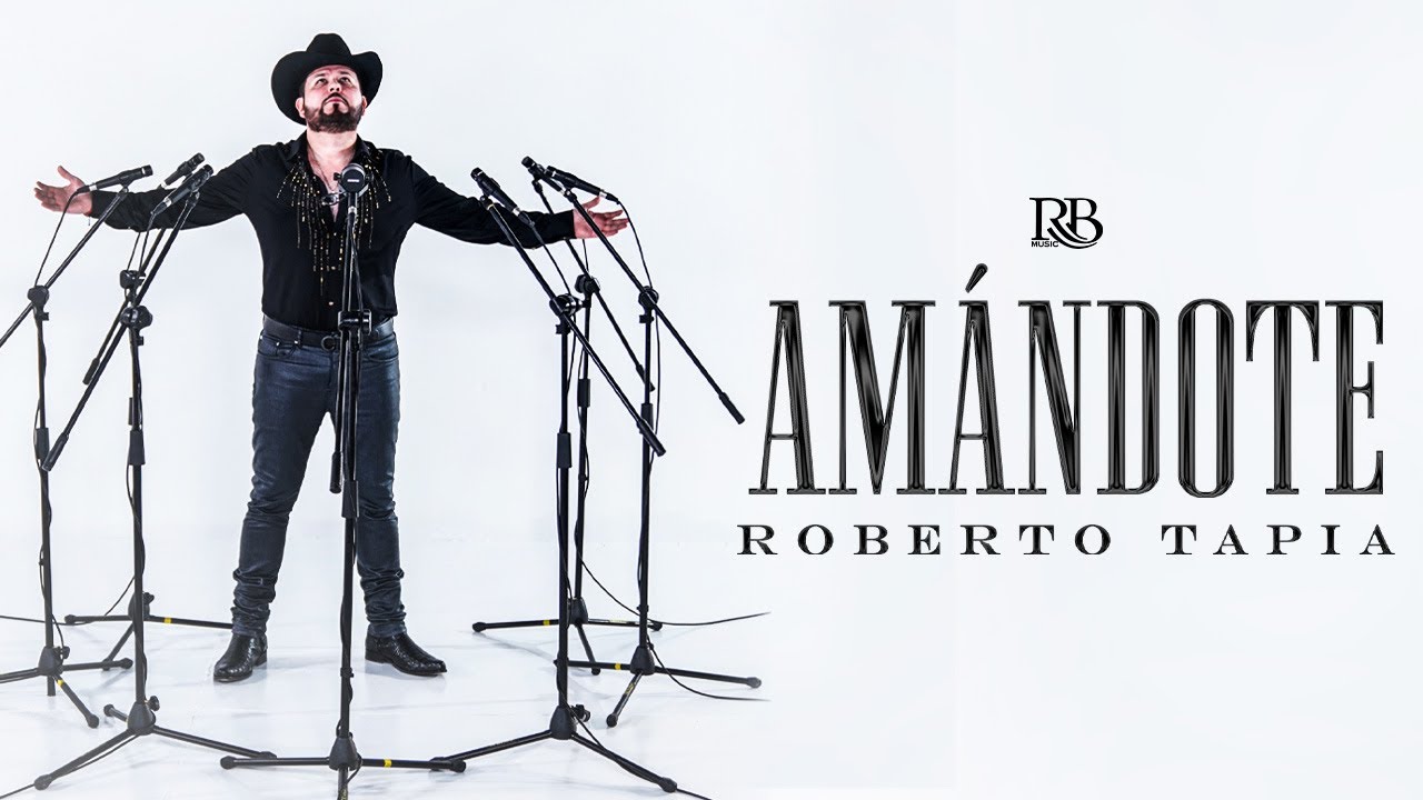 Roberto Tapia - Amándote [Official Video]