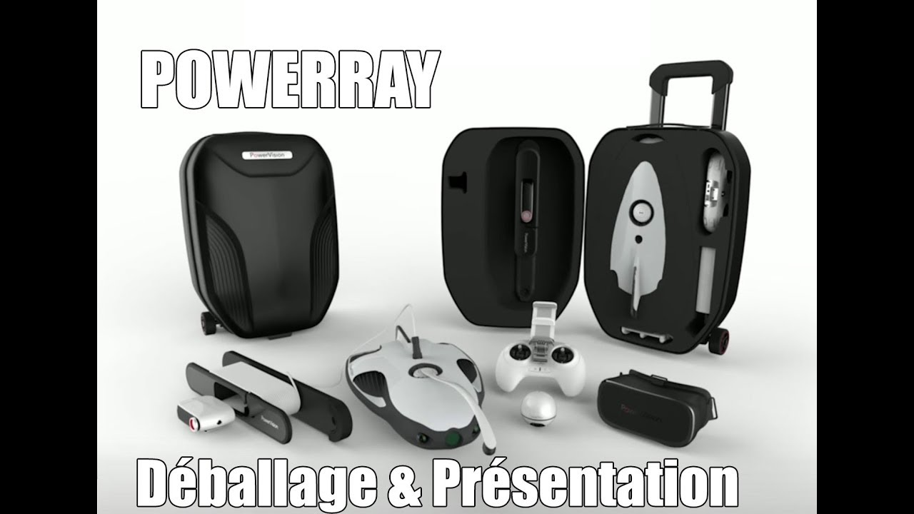 Powerray le drone sous-marin de PowerVision déballage et premières impressions