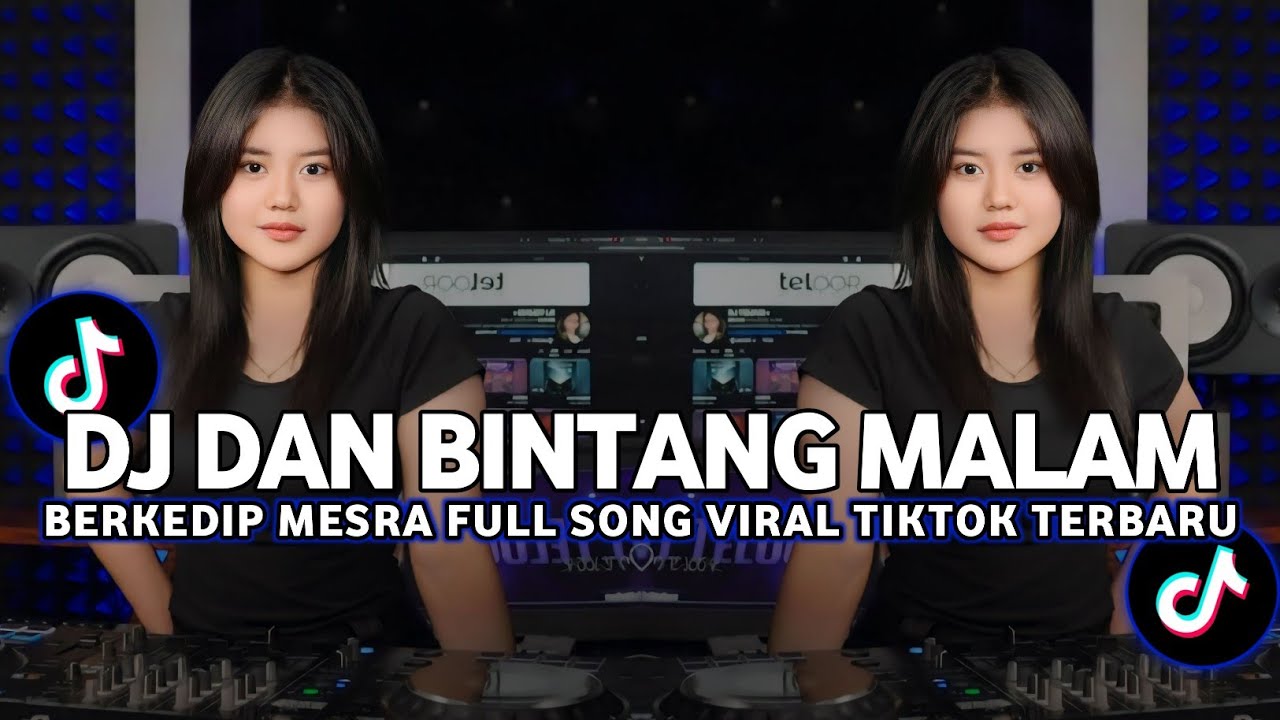 DJ DAN BINTANG MALAM BERKEDIP MESRA | D'BAGINDAS TREND VIRAL TIKTOK TERBARU 2025 !!