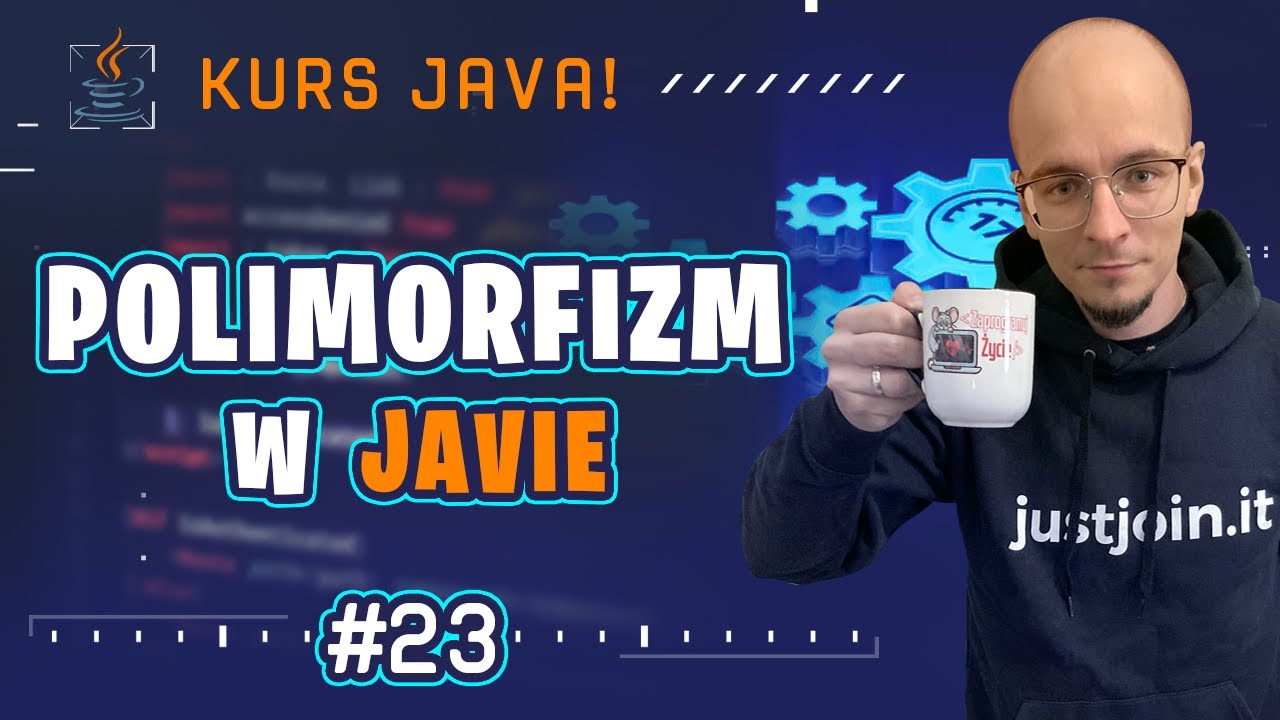 [Kurs Java od podstaw] Czym jest polimorfizm w Javie? #23
