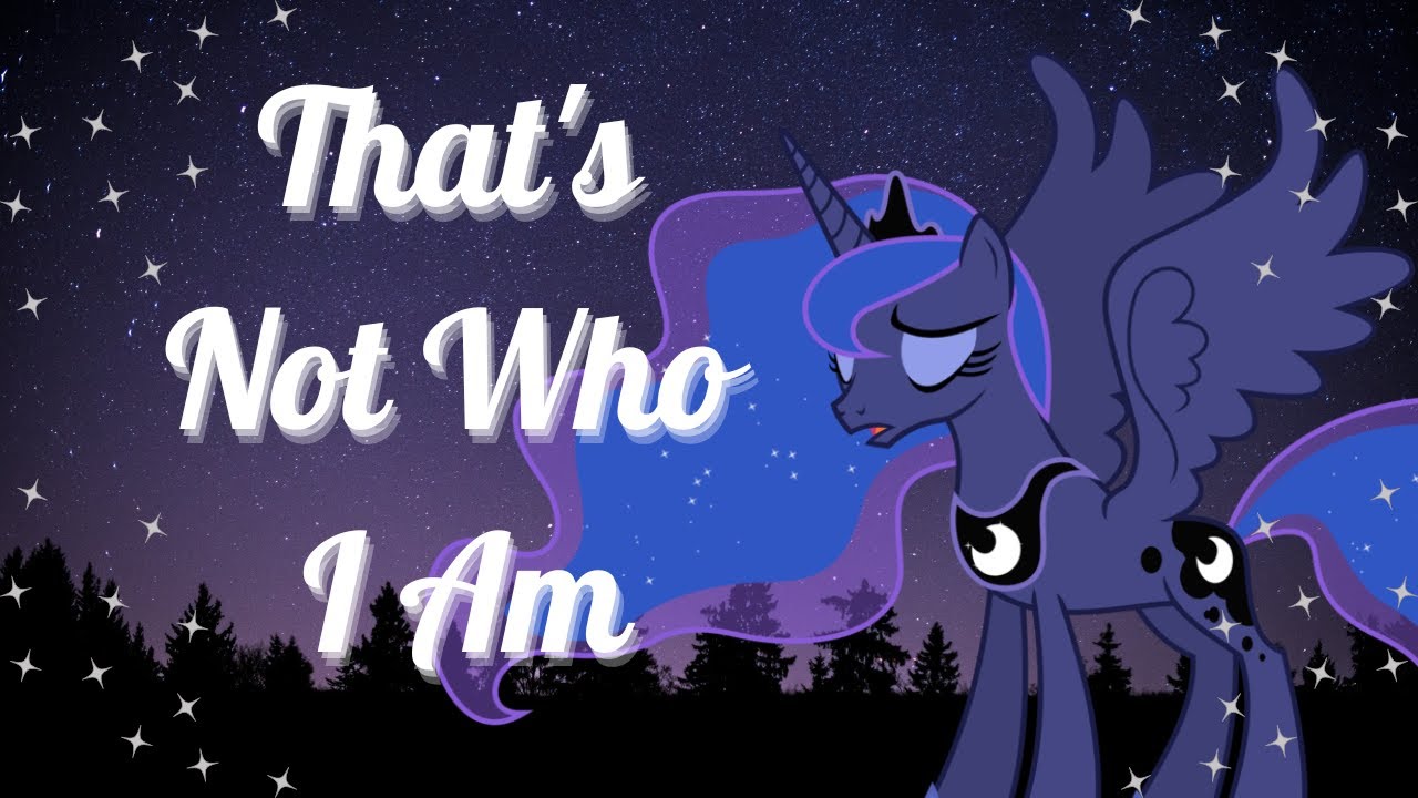That's Not Who I Am Sofia The First/ MLP
