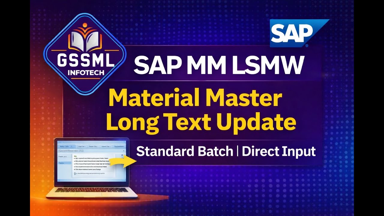 SAP LSMW Tutorial: Update Material Master Long Text via Standard Batch / Direct Input