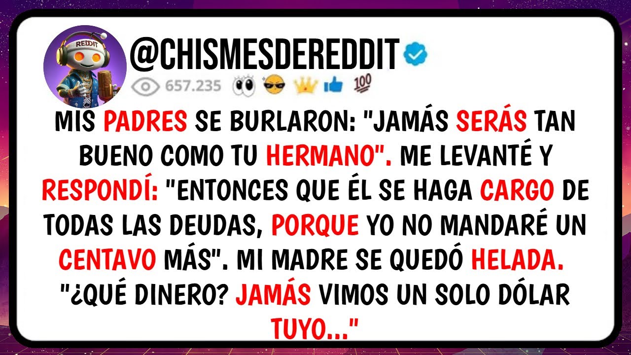 Mis PADRES Se Burlaron: 