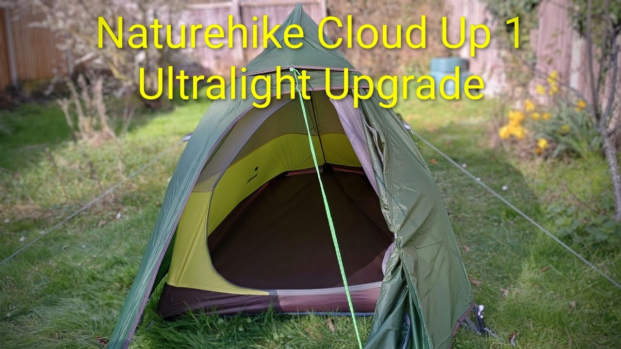 A look at the Naturehike Cloud Up 1 ultralight (upgrade)