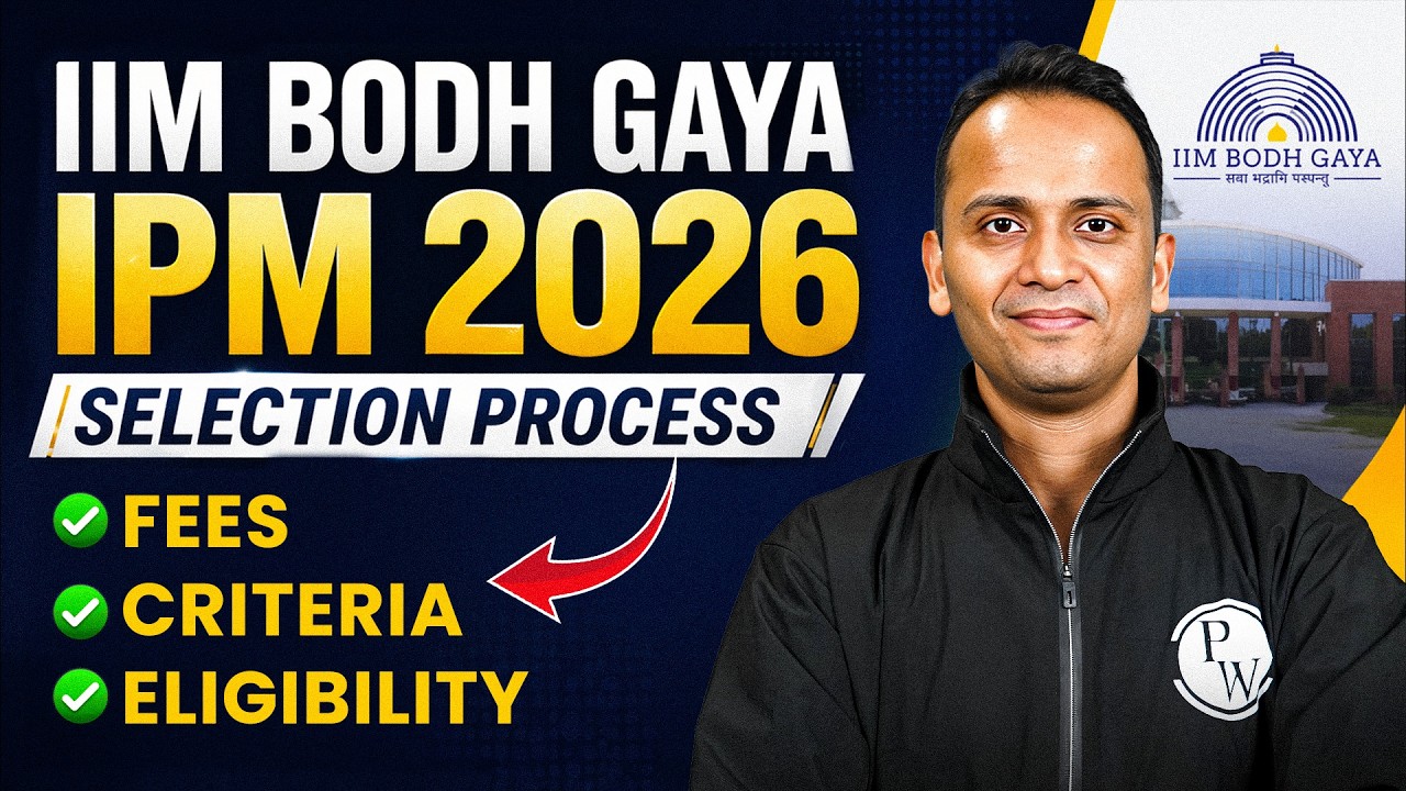 IIM Bodh Gaya IPM Admission Policy 2026 | Eligibility & Selection Process