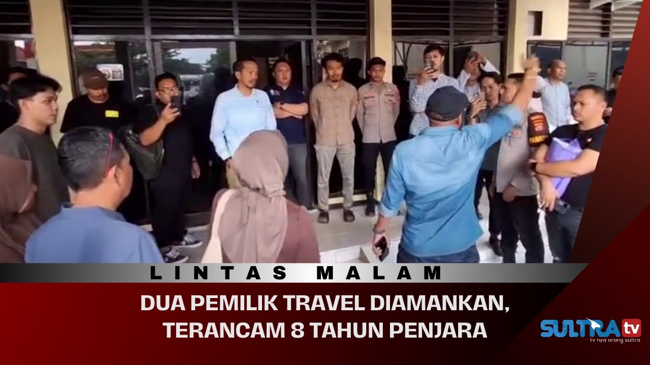 🔴LIVE LINTAS MALAM : DUA PEMILIK TRAVEL DIAMANKAN, TERANCAM 8 TAHUN PENJARA. 24/02/2026