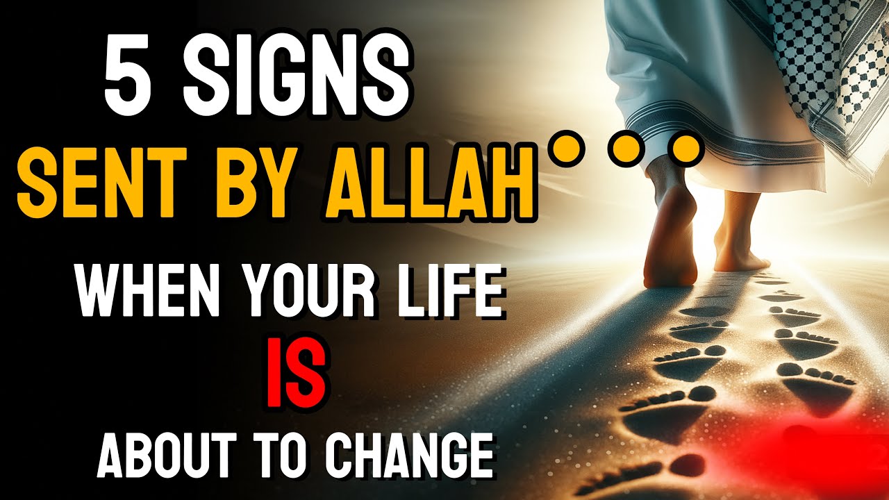 5 Signs Allah Is Changing Your Life | Powerful Islamic Reminder | Life-Changing Message